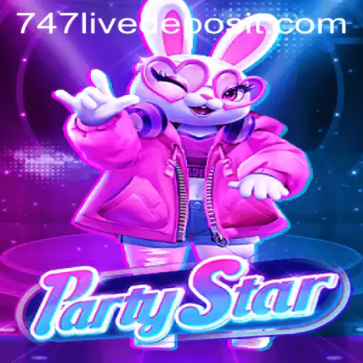 The Ultimate Party Experience with PartyStar and 747live